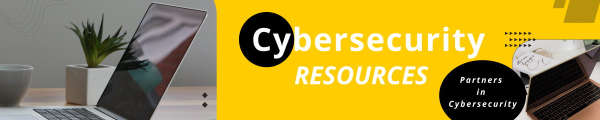 Image with a computer and the words Cybersecurity Resources