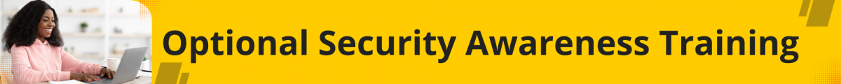 Image of woman smiling while working at laptop with the words Optional Security Awareness Training