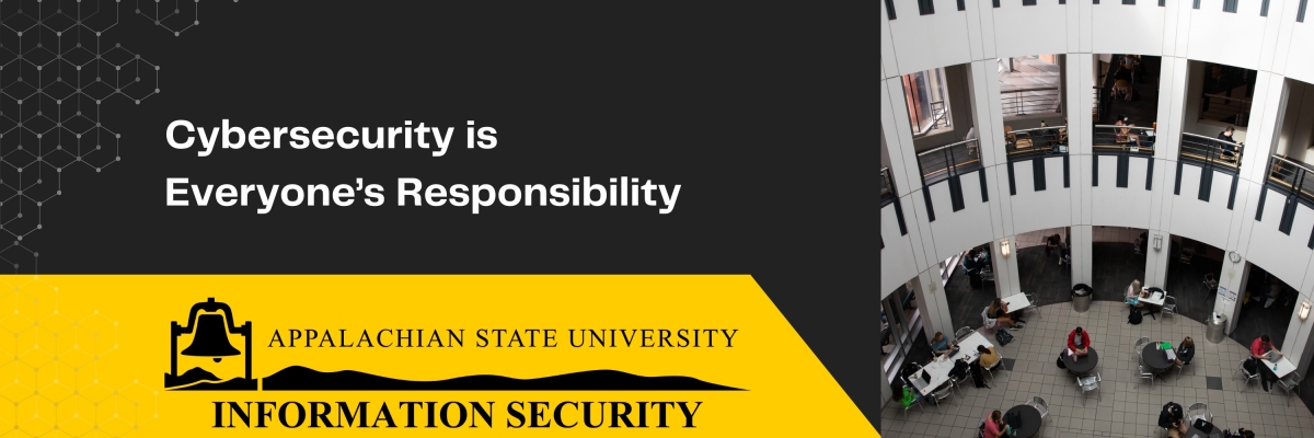 Cybersecurity is everyone's responsibility with photo of student union
