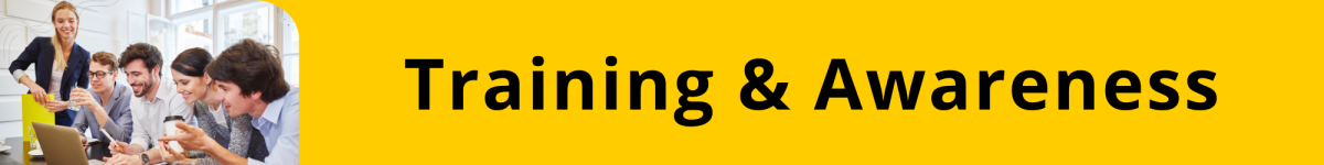 Image of a group of people looking at a laptop, smiling, with the words Training and Awareness