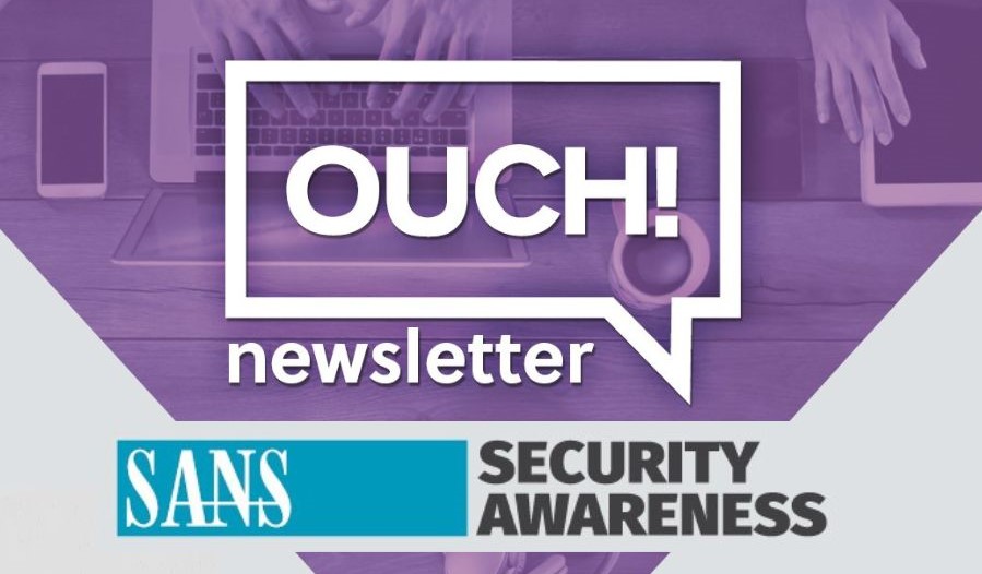 OUCH! Newsletter logo with an image of a closed lock and the words OUCH monthly security awareness newsletter